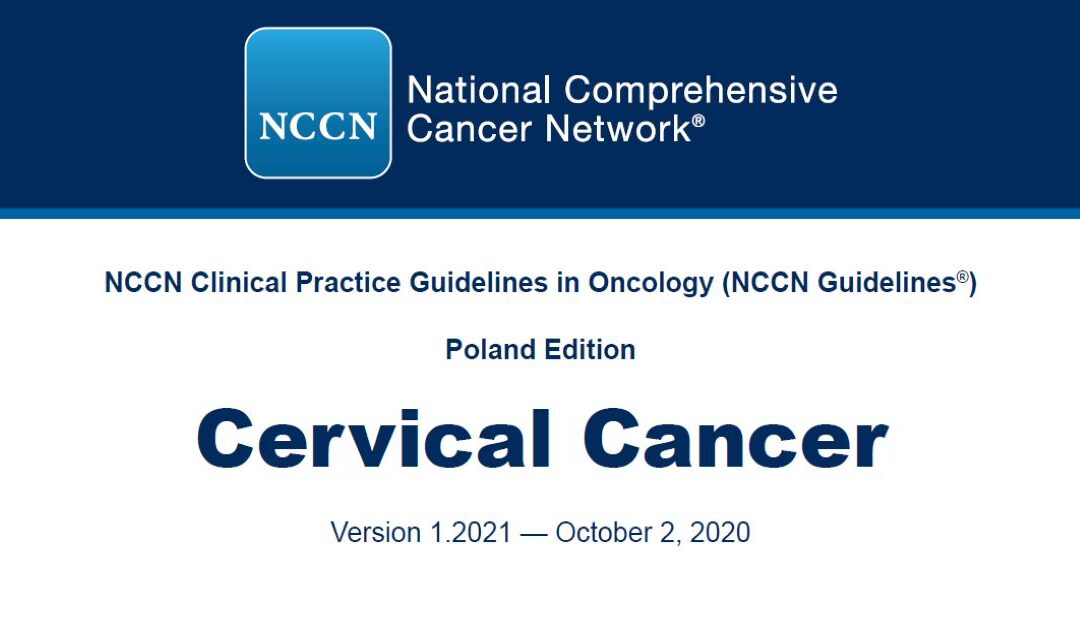 Publication of new NCCN Guidelines for Cervical Cancer: Poland Edition